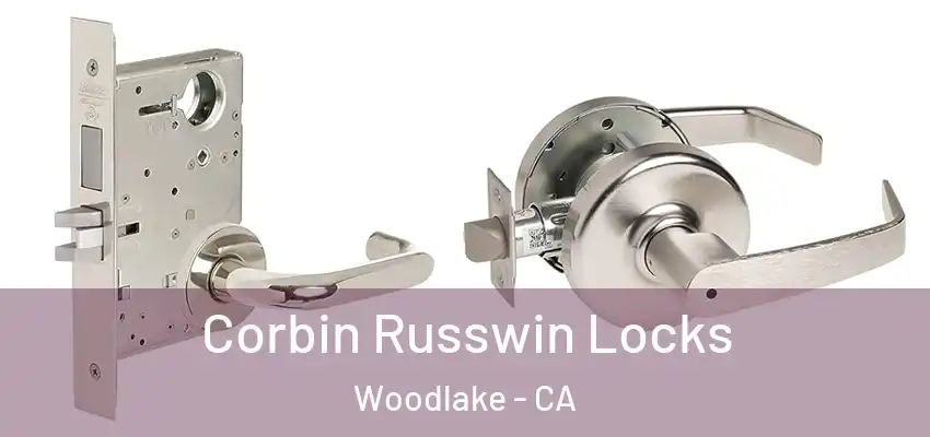  Corbin Russwin Locks Woodlake - CA